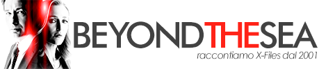 BeyondTheSea - Raccontiamo X-Files dal 2001